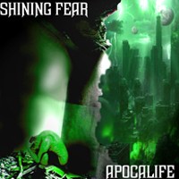 Purchase Shining Fear - Apocalife