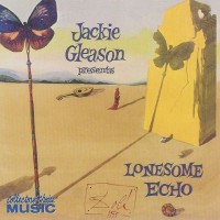 Purchase Jackie Gleason - Lonesome Echo