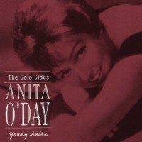 Purchase Anita O'day - Young Anita - The Solo Sides
