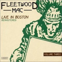 Purchase Fleetwood Mac - Live at the Boston Tea Party CD3