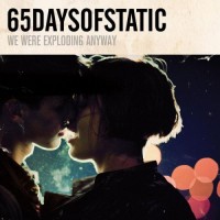 Purchase 65daysofstatic - We Were Exploding Anyway
