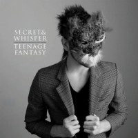 Purchase Secret & Whisper - Teenage Fantasy