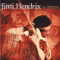 Purchase Jimi Hendrix - Live At Woodstock (Reissue 1999)