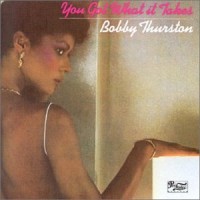 Purchase Bobby Thurston - You Got What It Takes