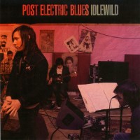 Purchase Idlewild - Post Electric Blues