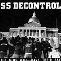 Purchase Society System Decontrol - The Kids Will Have Their Say (LP)