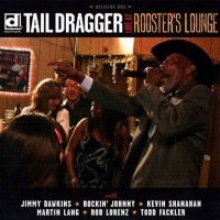 Purchase Tail Dragger - Live At Rooster's Lounge