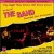 Buy The Band - Night They Drove Old Dixie Down: The Best Of The Band Live In Concert Mp3 Download