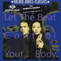 Purchase 2 Unlimited - Let The Beat Control Your Body