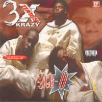 Purchase 3X Krazy - Sick-O