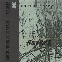 Purchase Absolute Body Control - Figures (Reissued 2013)