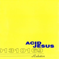 Purchase Acid Jesus - Radiation (EP)