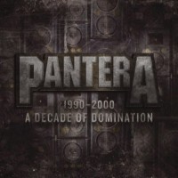 Purchase Pantera - 1990-2000: A Decade Of Domination