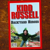 Purchase Kidd Russell - Backyard Heroes