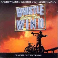 Purchase Andrew Lloyd Webber - Whistle Down The Wind (Disk 1)