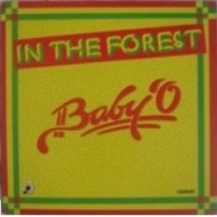 Purchase Baby O - In The Forest / Porkchops (CDS)