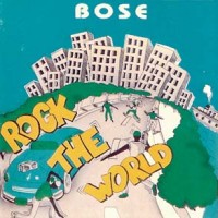 Purchase B.O.S.E. - Rock The World