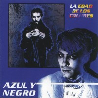 Purchase Azul Y Negro - La Edad De Los Colores (Remastered 2005)