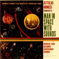 Purchase Attilio Mineo - Man In Space With Sounds