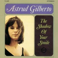 Purchase Astrud Gilberto - The Shadow Of Your Smile (Vinyl)