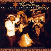 Purchase Arturo Sandoval - Rumba Palace