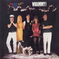 Purchase The B-52's - Whammy (Vinyl)