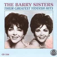 Purchase The Barry Sisters - Their Greatest Yiddish Hits