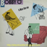 Purchase Bobby O - A Man Like Me (CDS)