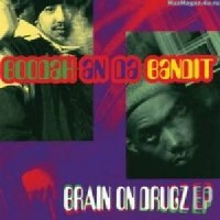 Purchase Boodah & Da Bandit - Brain On Drugz (EP)