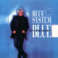 Purchase Blue System - Forever Blue