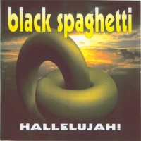 Purchase Black Spaghetti - Hallelujah!