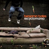 Purchase Benjamin Bates - Recyclomania