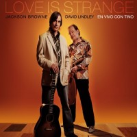 Purchase Jackson Browne & David Lindley - Love Is Strange CD2