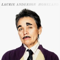 Purchase Laurie Anderson - Homeland