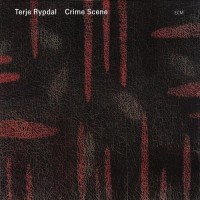 Purchase Terje Rypdal - Crime Scene