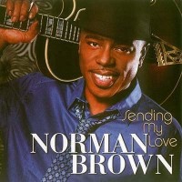 Purchase Norman Brown - Sending My Love