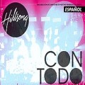 Buy Hillsong - Con Todo Mp3 Download