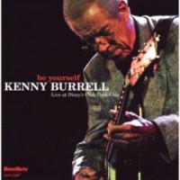 Purchase Kenny Burrell - Be Yourself