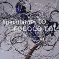 Purchase To Rococo Rot - Speculation