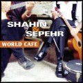 Buy Shahin & Sepehr - World Cafe Mp3 Download