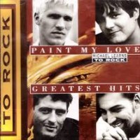 Purchase Michael Learns To Rock - Paint My Love - Greatest Hits