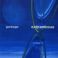 Purchase Garbage - Extraneous