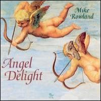 Purchase Mike Rowland - Angel Delight