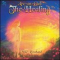 Buy Mike Rowland - Arc-En-Ciel: The Healing Mp3 Download