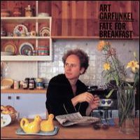 Purchase Art Garfunkel - Fate For Breakfast