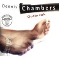 Buy Dennis Chambers - Outbreak Mp3 Download