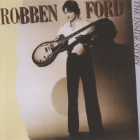 Purchase Robben Ford - The Inside Story