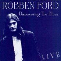 Purchase Robben Ford - Discovering The Blues