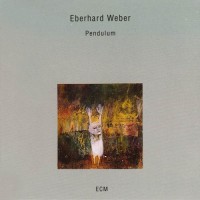 Purchase Eberhard Weber - Pendulum
