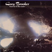 Purchase Gary Brooker - Lead Me To The Water